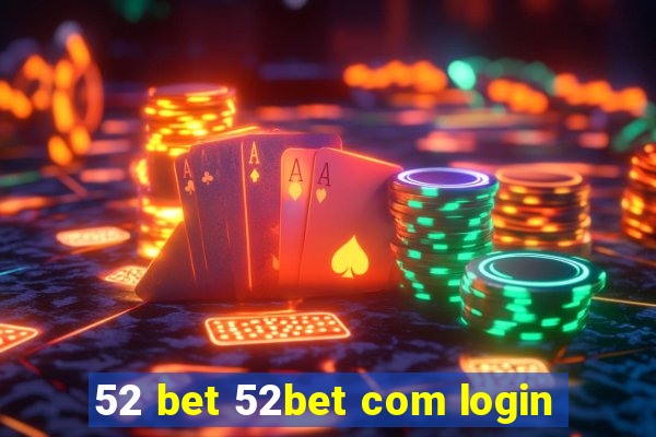 52 bet 52bet com login